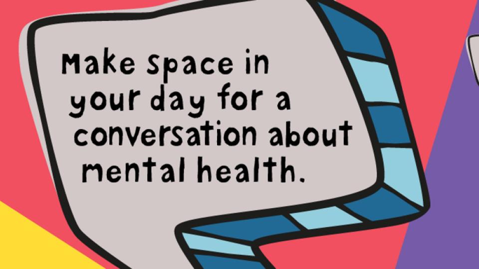 make space in your day to talk about mental health